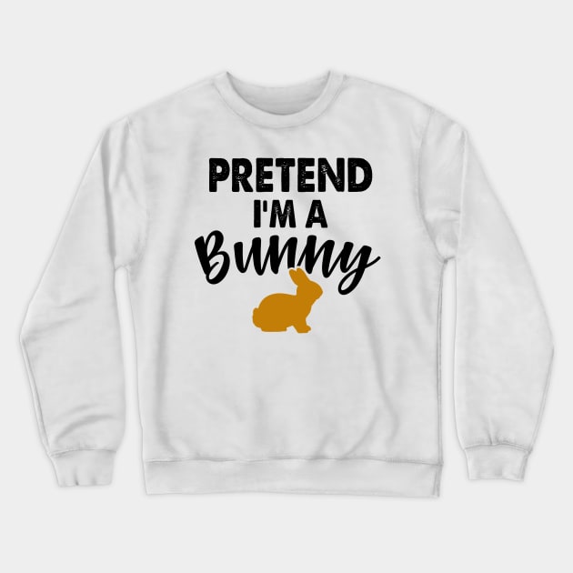 Pretend I'm A Bunny Crewneck Sweatshirt by Devasil